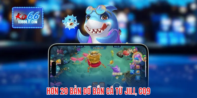 Bản đồ đa dạng đến từ JILI, CQ9